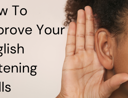 Improve Your English Listening Skills with These Tips